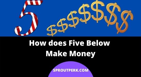 How Does Five Below Make Money— 5B Business Model