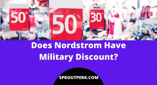 does-nordstrom-have-military-discount-3-best-tips