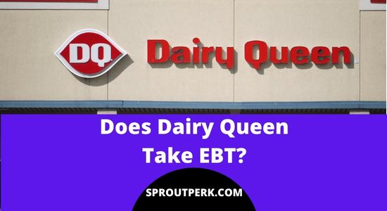 does-dairy-queen-take-ebt-5-easy-steps