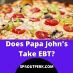 Does Papa John's Take EBT?